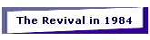 The Revival in 1984
