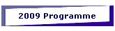 2009 Programme