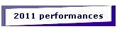 2011 performances