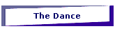The Dance