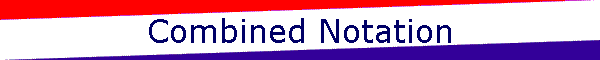 Combined Notation