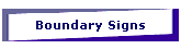 Boundary Signs